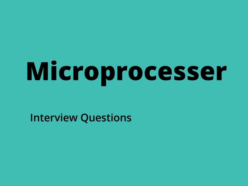 Microprocessor Interview Questions
