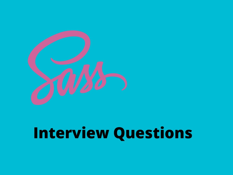 SASS Interview Questions