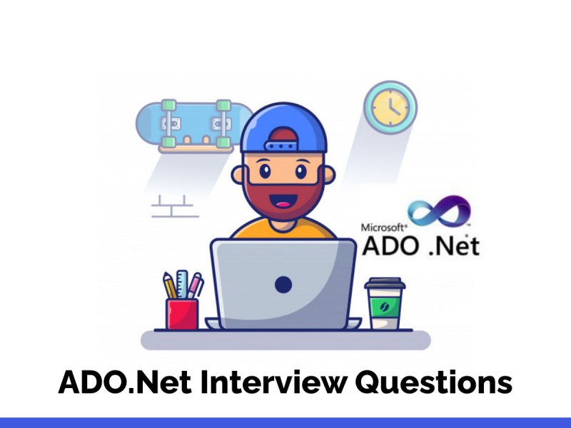 ADO.Net Interview Questions