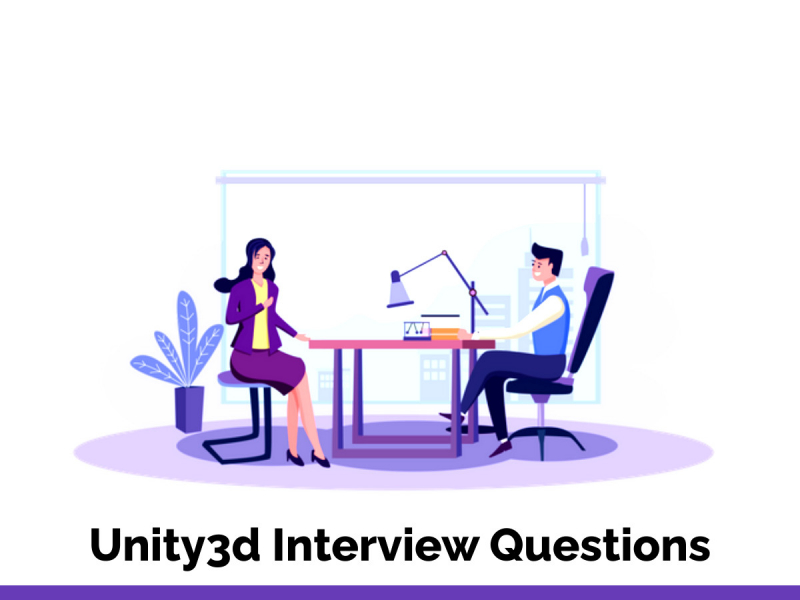 Unity3d Interview Questions