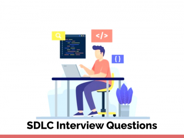 SDLC Interview Questions