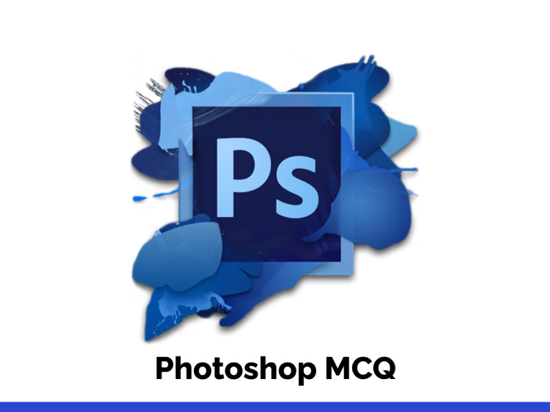 Photoshop MCQ