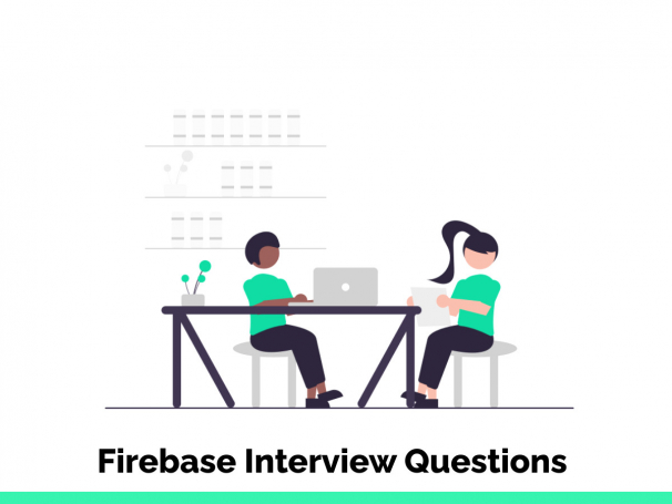 Firebase Interview Questions