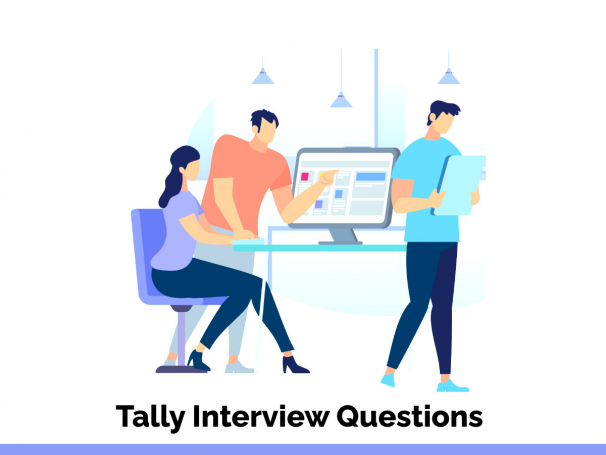 Tally Interview Questions