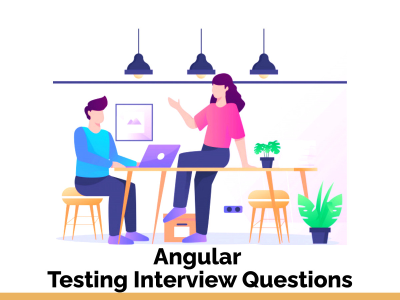 Angularjs Unit Testing Interview Questions