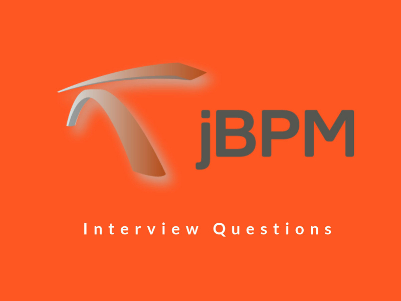 JBPM Interview Questions JBPM Interview Questions