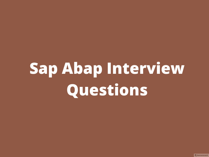 Sap Abap Interview Questions