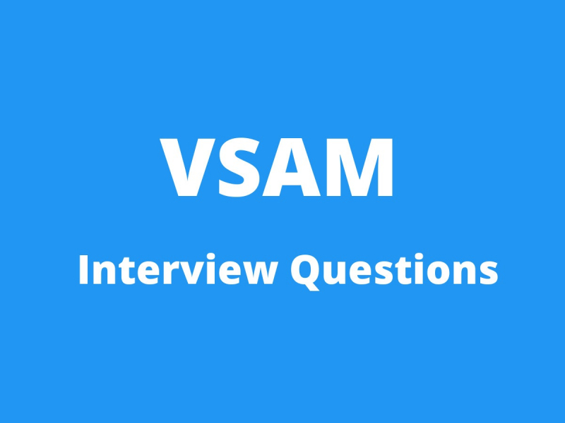 VSAM Interview Questions VSAM Interview Questions