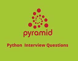 Python Pyramid Interview Questions