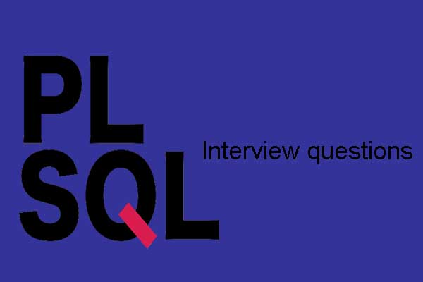 oracle pl sql developer interview questions and answers