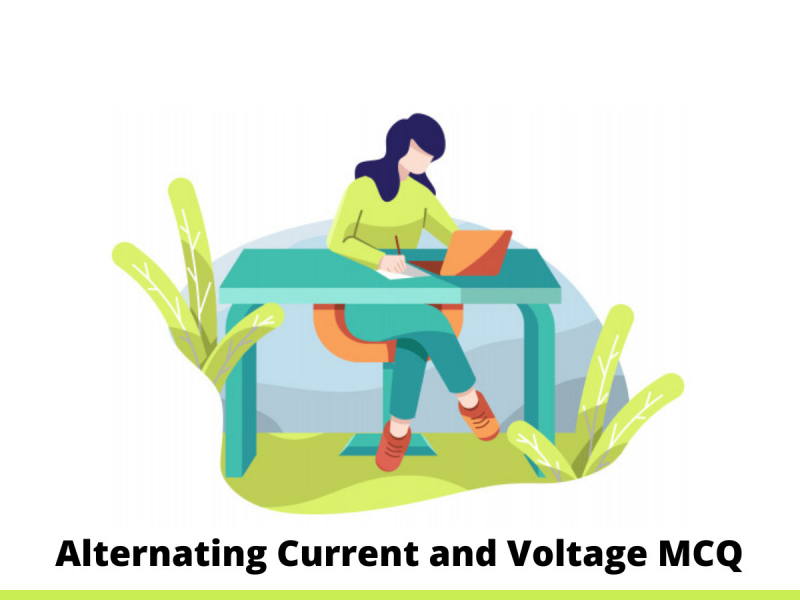 Alternating Current and Voltage MCQ