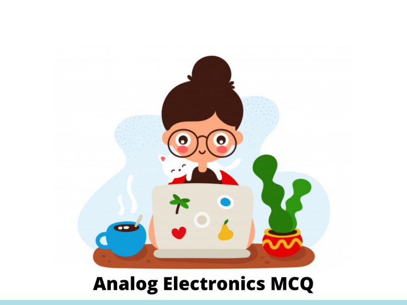 Analog Electronics MCQ