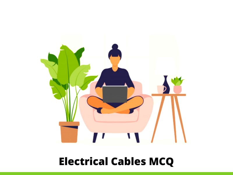 Electrical Cables MCQ