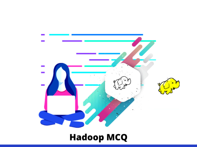 Hadoop MCQ