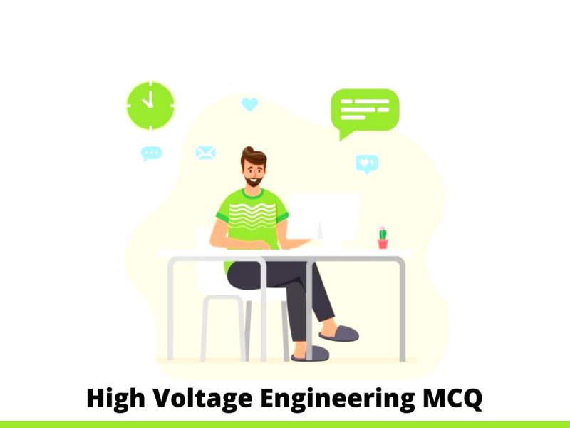 High Voltage Engineering MCQ