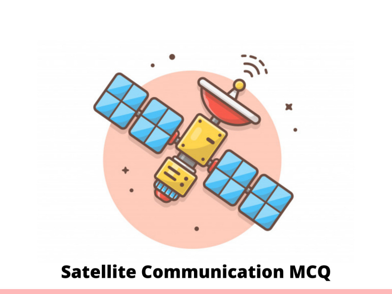 Satellite Communication MCQ