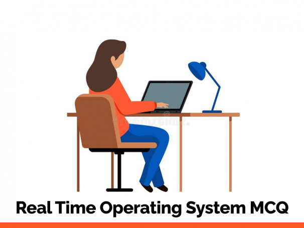Real Time Operating System MCQ