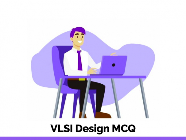 VLSI Design MCQ