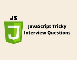 JavaScript Tricky Interview Questions