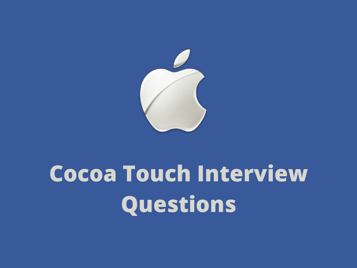 Cocoa Touch Interview Questions