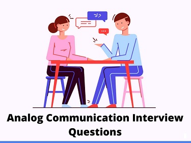 Analog Communication Interview Questions