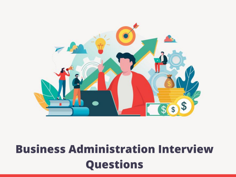 Business Administration Interview Questions