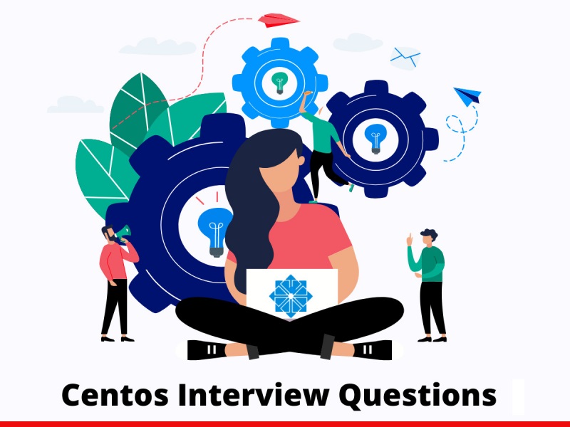 Centos Interview Questions Centos Interview Questions