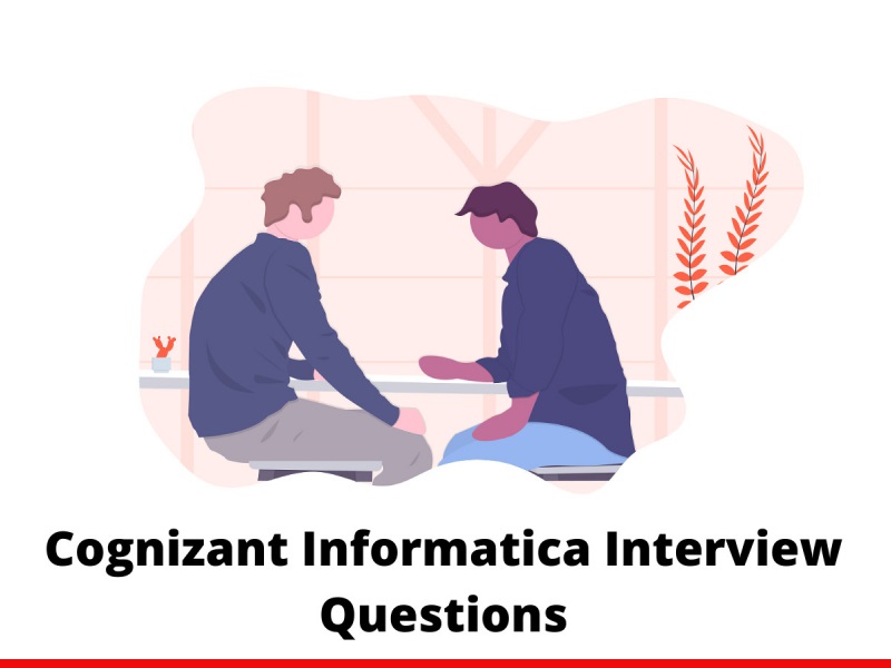 Cognizant Informatica Interview Questions