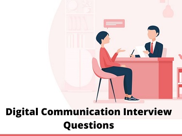 Digital Communication Interview Questions