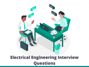 Electrical Engineering Interview Questions