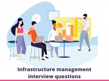 Infrastructure management Interview Questions