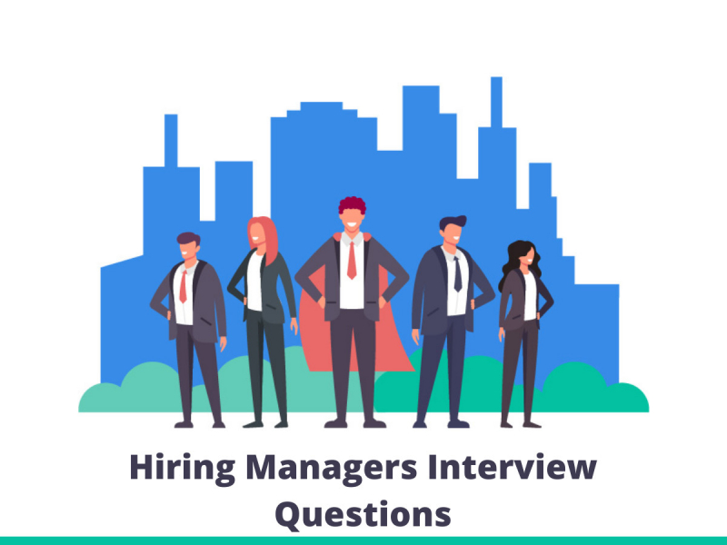 Hiring managers Interview Questions
