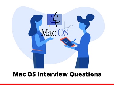 Mac OS Interview Questions