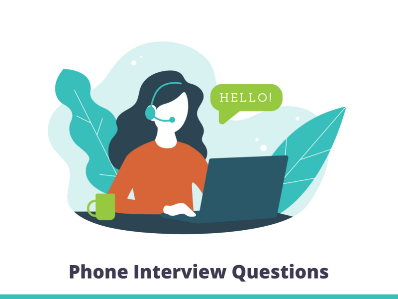 Phone Interview Questions