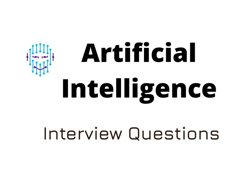 Artificial Intelligence Interview Questions