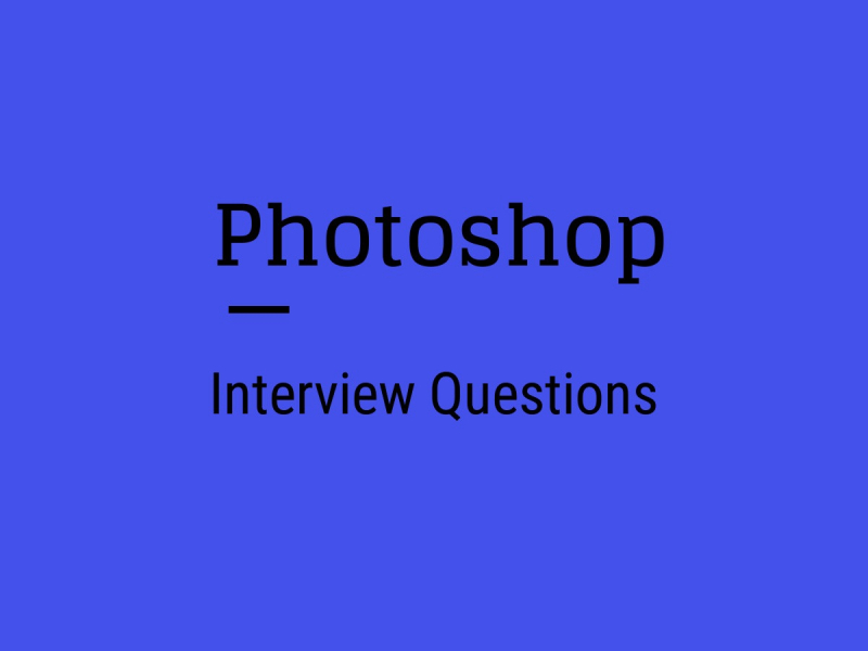 Photoshop Interview Questions