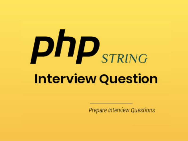 PHP String Interview Questions PHP String Interview Questions
