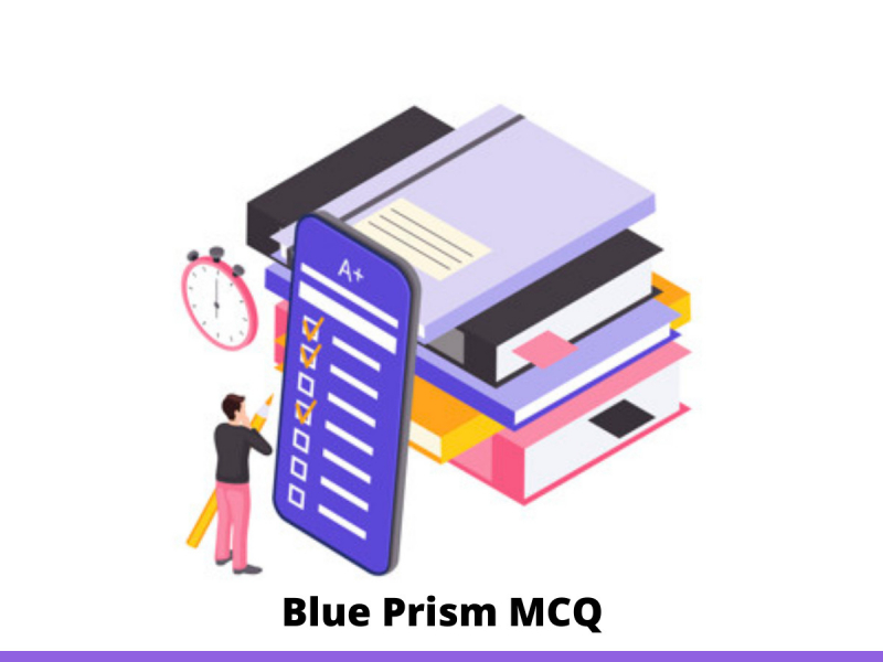 Blue Prism MCQ