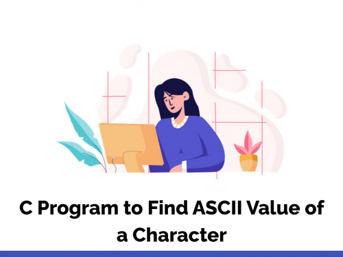 C Program to Find ASCII Value of a Character