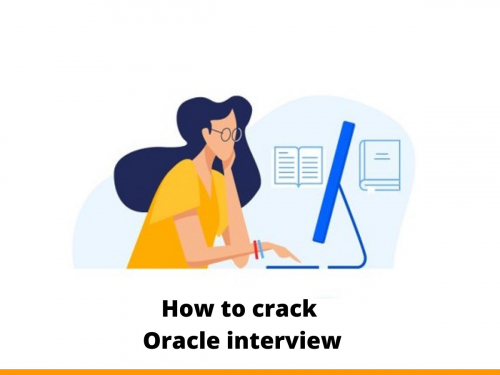 How to crack Oracle interview