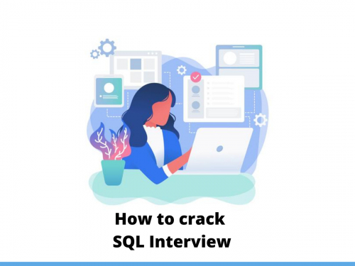 How to crack SQL Interview