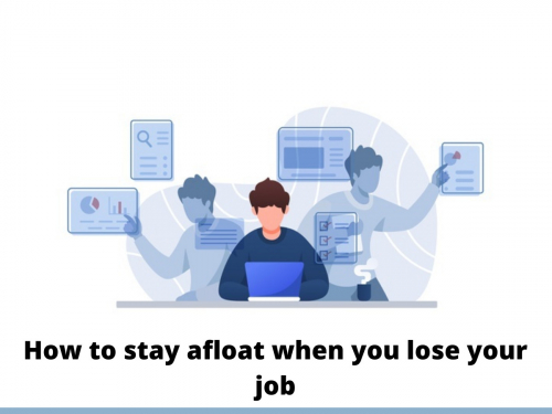 How to stay afloat when you lose your job