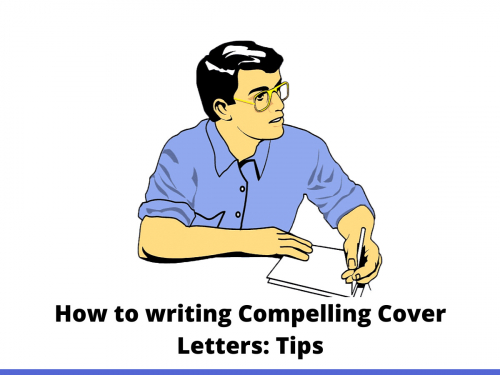How to writing Compelling Cover Letters: Tips