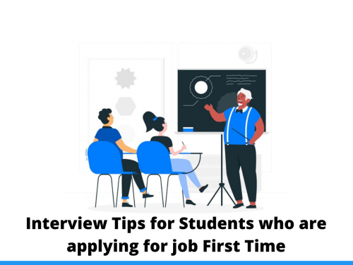 Interview Tips for Students who are applying for job First Time