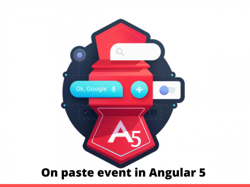 On paste event in Angular 5