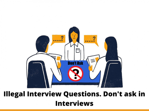 Illegal Interview Questions. Don't ask in Interviews