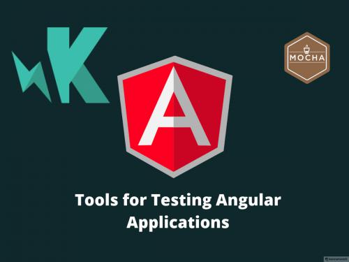 Top 5 Tools For Testing Angular Applications